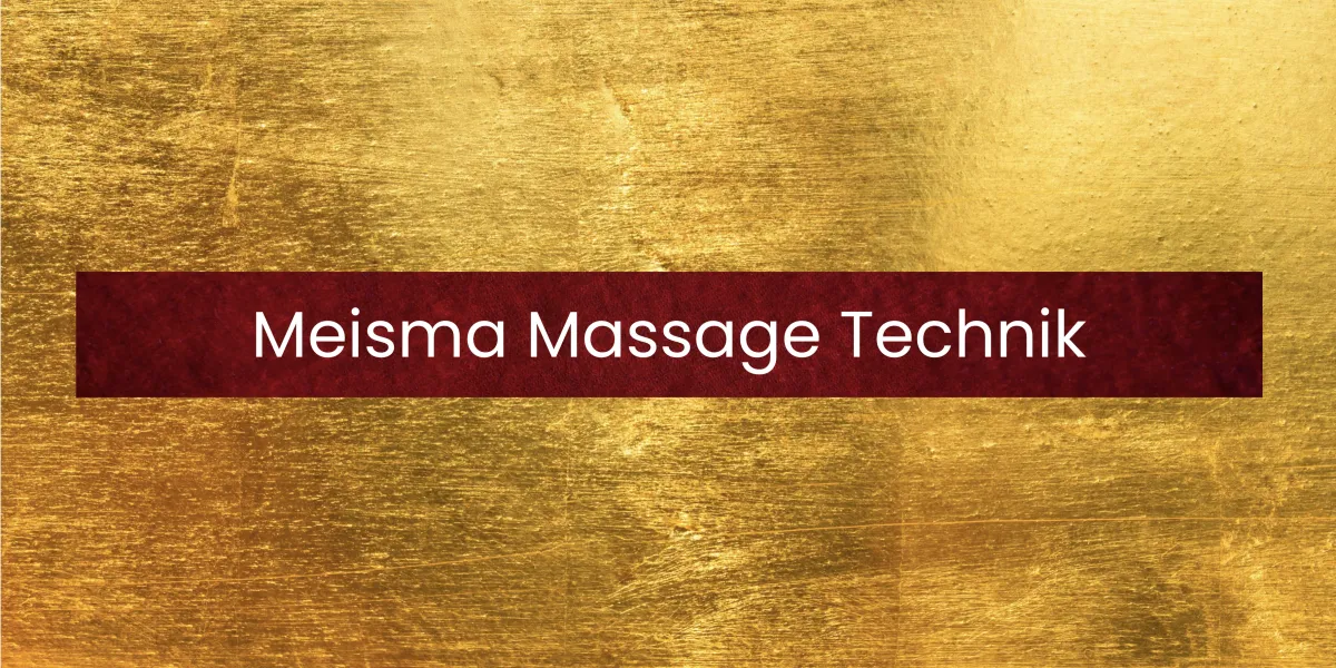 Individuelle Meisma Massage Technik in Berlin